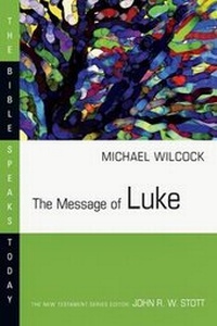Abbildung von: The Message of Luke - Inter-Varsity Press,US