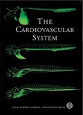 Cover: The Cardiovascular System - Cold Spring Harbor Laboratory Press,U.S.