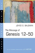 Cover: The Message of Genesis 12-50 : from Abraham to Joseph (Bible Speaks Today) - Inter-Varsity Press,US