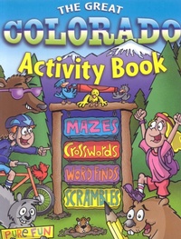 Enlarge image Cover: The Great Colorado Activity Book - Rising Moon Books for Young Readers