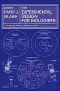 Cover: Experimental Design for Biologists - Cold Spring Harbor Laboratory Press,U.S.