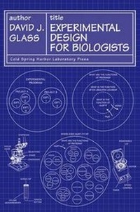 Enlarge image Cover: Experimental Design for Biologists - Cold Spring Harbor Laboratory Press,U.S.
