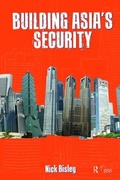 Cover: Building Asia's Security - Routledge