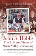 Cover: John A. Hobbs The Life and Times of Music Valley's Visionary - Golden Country, LLC