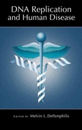 Cover: DNA Replication and Human Disease - Cold Spring Harbor Laboratory Press,U.S.