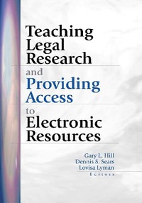 Abbildung von: Teaching Legal Research and Providing Access to Electronic Resources - Routledge