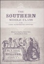 Cover: The Southern Middle Class in the Long Nineteenth Century - Zando - Hillman Grad Books