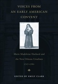 Cover: Voices from an Early American Convent - LSU Press