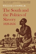 Cover: The South and the Politics of Slavery, 1828-1856 - Princeton University Press
