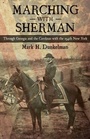 Cover: Marching with Sherman - University of Pennsylvania Press, Inc.