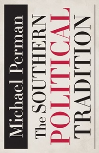 Enlarge image Cover: The Southern Political Tradition - Princeton University Press