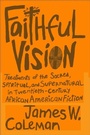 Cover: Faithful Vision - LSU Press