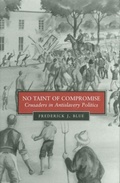 Cover: No Taint of Compromise - University of Pennsylvania Press, Inc.