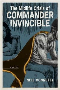 Enlarge image Cover: The Midlife Crisis of Commander Invincible - Zando - Crooked Media Reads