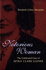 Cover: Notorious Woman - Princeton University Press