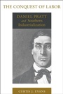Cover: The Conquest of Labor - Princeton University Press