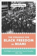Cover: Struggle for Black Freedom in Miami - LSU Press
