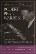 Cover: Selected Letters of Robert Penn Warren - Princeton University Press