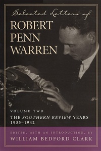 Enlarge image Cover: Selected Letters of Robert Penn Warren - Princeton University Press