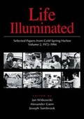 Cover: Life Illuminated: 1972-1994 v. 2 - Cold Spring Harbor Laboratory Press,U.S.