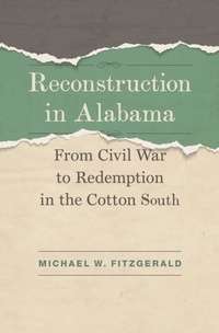 Enlarge image Cover: Reconstruction in Alabama - LSU Press