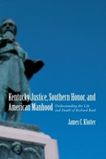 Cover: Kentucky Justice, Southern Honor, and American Manhood - Princeton University Press