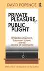 Cover: Private Pleasure, Public Plight - Routledge