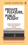 Cover: Private Pleasure, Public Plight - Routledge