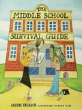 Cover: The Middle School Survival Guide - Bloomsbury Childrens Books
