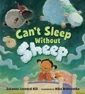 Cover: Can't Sleep Without Sheep - Bloomsbury Childrens Books