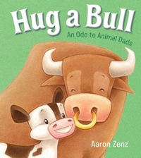 Enlarge image Cover: Hug a Bull - Bloomsbury Childrens Books