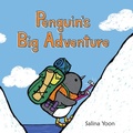 Cover: Penguin's Big Adventure - Bloomsbury Childrens Books