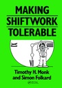 Cover: Making Shiftwork Tolerable - CRC Press