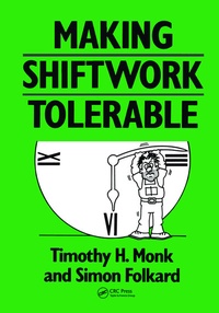 Enlarge image Cover: Making Shiftwork Tolerable - CRC Press