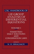 Cover: CRC Handbook of Lie Group Analysis of Differential Equations, Volume I - CRC Press
