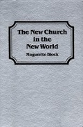 Cover: The New Church in the New World - Swedenborg Foundation