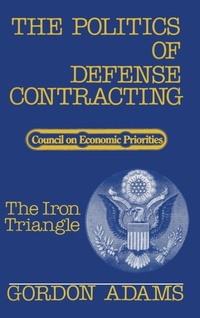 Enlarge image Cover: The Politics of Defense Contracting - Routledge