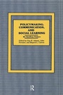 Cover: Policymaking, Communication, and Social Learning - Routledge