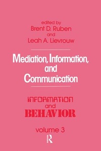 Enlarge image Cover: Mediation, Information, and Communication - Routledge