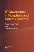 Cover: IT Governance in Hospitals and Health Systems - CRC Press