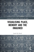 Cover: Visualising Place, Memory and the Imagined - Routledge