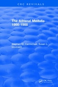 Cover: The Adrenal Medulla 1986-1988 - CRC Press