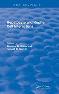 Cover: Hepatocyte and Kupffer Cell Interactions (1992) - CRC Press