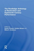 Cover: The Routledge Anthology of Restoration and Eighteenth-Century Performance - Routledge