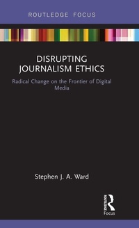 Enlarge image Cover: Disrupting Journalism Ethics - Routledge