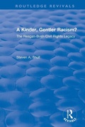 Cover: A Kinder, Gentler Racism? - Routledge