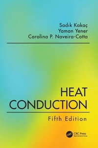 Enlarge image Cover: Heat Conduction, Fifth Edition - CRC Press