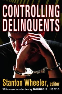 Enlarge image Cover: Controlling Delinquents - Routledge