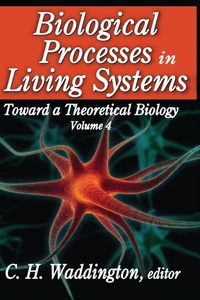 Enlarge image Cover: Biological Processes in Living Systems - Routledge