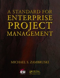 Enlarge image Cover: A Standard for Enterprise Project Management - CRC Press